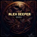 Alex Deeper - Dark