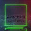 Wilostey Project - Last Eissero