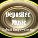 DepasRec - Upbeat Empowerment