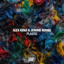 Alex Kenji & Jerome Robins - Plastic