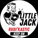 Rudi'Kastic - Keep On