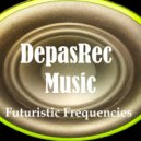 DepasRec - Futuristic Frequencies