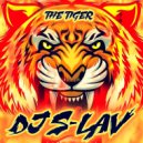 DJ S-LAV - THE TIGER (Radio edit)