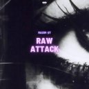 Maxim Qt - Raw Attack