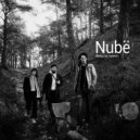 Nubë & Lucie Guillem & Maxime Boyer & Léo Tochon - Nature (feat. Lucie Guillem, Maxime Boyer & Léo Tochon)