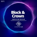 Block & Crown - Deep In The Groove
