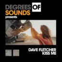 Dave Fletcher - Kiss Me