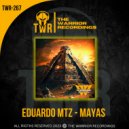 Eduardo Mtz - Mayas
