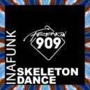 Inafunk - Skeleton Dance