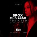 Spox, K-Leah - Addicted