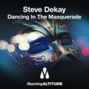 Steve Dekay - Dancing In The Masquerade