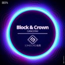 Block & Crown - Gangstah