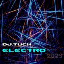 DJ.Tuch - Electro