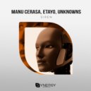 Manu Cerasa & Etayo & UnknownS - Siren