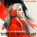 Total Music Podcast - pt.30 mixed by Kanzee