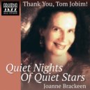 Arkadia Jazz All-Stars & Joanne Brackeen - Quiet Nights Of Quiet Stars