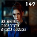 DJ GELIUS - Beautiful Vocal Trance 149