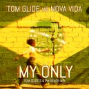  Nova Vida - My Only