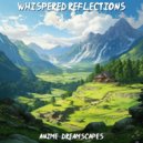 Anime Dreamscapes - Celestial Whispers