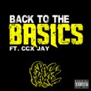 Pac Mayne & CCX Jay - Back To The Basics (feat. CCX Jay)