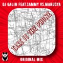 DJ GALIN feat.Sammy vs.Marusya - Take It The Phone