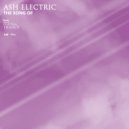 Ash Electric - The Song Of