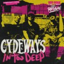 Cydeways & Pop Punk Goes Reggae & Nathan Aurora - In Too Deep