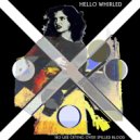 Hello Whirled - Can You Feel The Ocean On Your Eyes?
