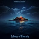 Harmonic Cascade - Ethereal Radiance Reverie