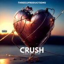 Three11Productions & Sayntt & MizSteel & Cnl Jones - Crush (feat. Sayntt, MizSteel & Cnl Jones)