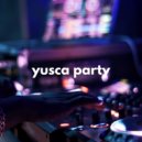 Yusca - Party 80