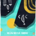 Mellow Men feat. Sandrah - Defender