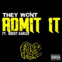 Pac Mayne & Kerst Garcia - They Wont Admit It (feat. Kerst Garcia)