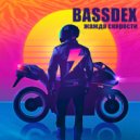 Bassdex - Жажда скорости [2023]