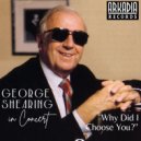 George Shearing & Neil Swainson - Why Did I Choose You? (feat. Neil Swainson)