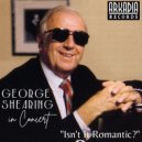 George Shearing & Neil Swainson - Isn't It Romantic? (feat. Neil Swainson)