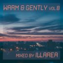 Illarea - Warm & Gently vol.8