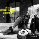 Anita Bo - Progressive House Episode #5