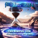 The Awful Din - Running Out Of Time