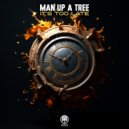 Man Up A Tree - Its Too Late