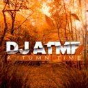 DJ ATME - AUTUMN TIME
