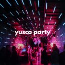 Yusca - Party 83