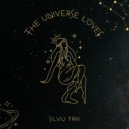 Silviu TriK - The Universe Loves - Silviu TriK
