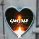 Gantrap - Love Comes To Find You