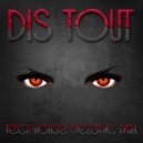 Dis Tout - Tech house & melodic dark mix#5