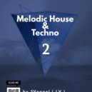 SVnagel ( LV ) - Melodic House&Techno 2