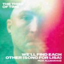 The Thief Of Time feat. Allison Rae - We'll Find Each Other (Song For Lisa)