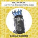 Mike Newman - Can You Feel It