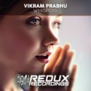 Vikram Prabhu - Whispers