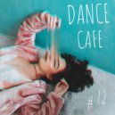 T o l l - Dance Cafe # 72 @ 2023